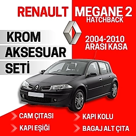 Renault Megane 2 HB Avantajlı Krom Set 2004-2010 Arası -4Ürün- Paslanmaz Çelik