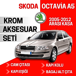 Skoda Octavia A5 Avantajlı Krom Set 2005-2012 Arası -4Ürün- Paslanmaz Çelik