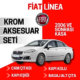 Fiat Linea Avantajlı Krom Set 2006 ve Sonrası 4Ürün- Paslanmaz Çelik