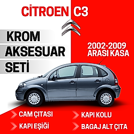 Citroen C3 Avantajlı Krom Set 2002-2009 Arası -4Ürün- Paslanmaz Çelik